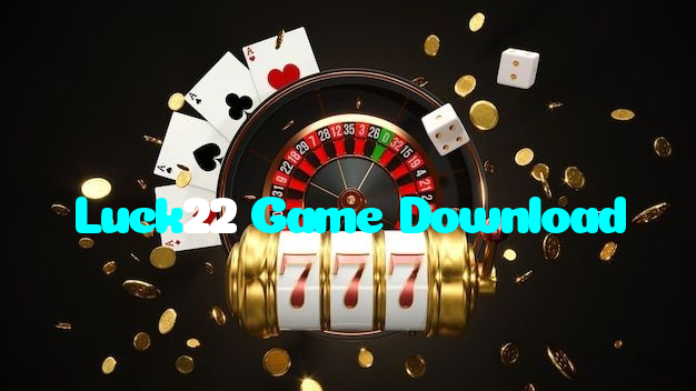 available types of Luck22 Game Download bet including pre-match live express and system bets