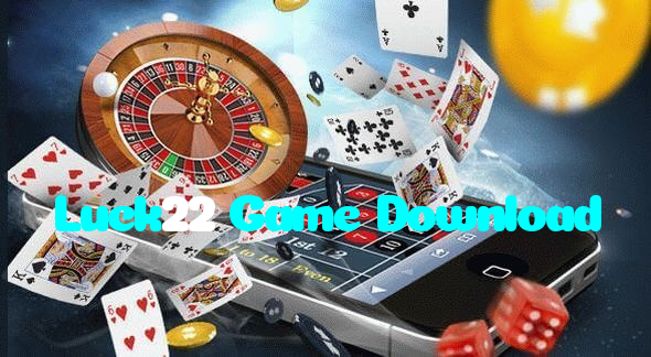 Luck22 Game Download casino presented on mobile device in Pakistan with slots and live games